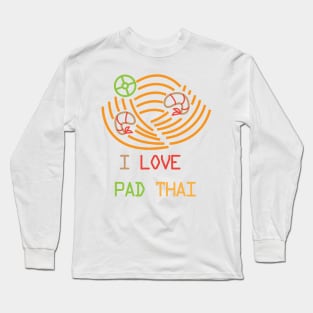 I LOVE PAD THAI Illustration Long Sleeve T-Shirt